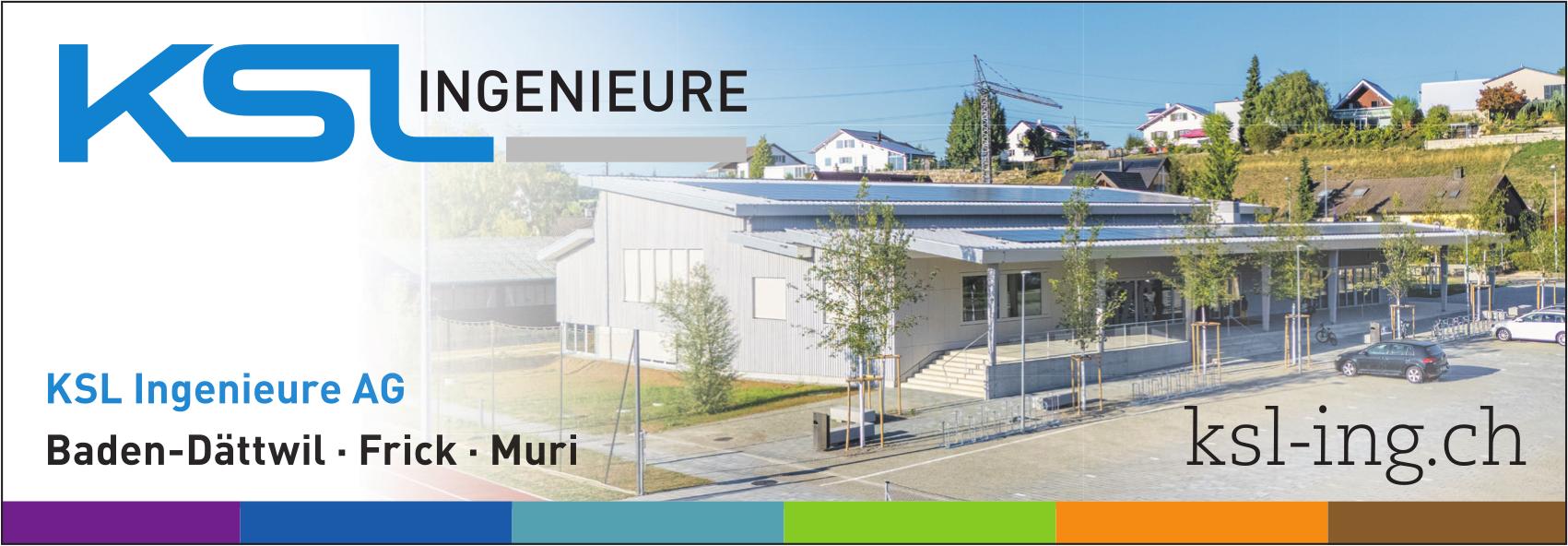 KSL Ingenieure AG, Baden-Dättwil · Frick · Muri