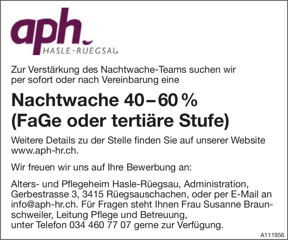 Nachtwache 40–60% (FaGe oder tertiäre Stufe), Alters- und Pflegeheim Hasle-Rüegsau, Rüegsauschachen, gesucht