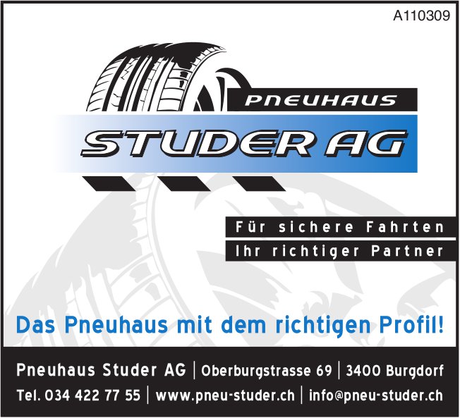 Pneuhaus Studer AG, Burgdorf - Das Pneuhaus mit dem richtigen Profil!