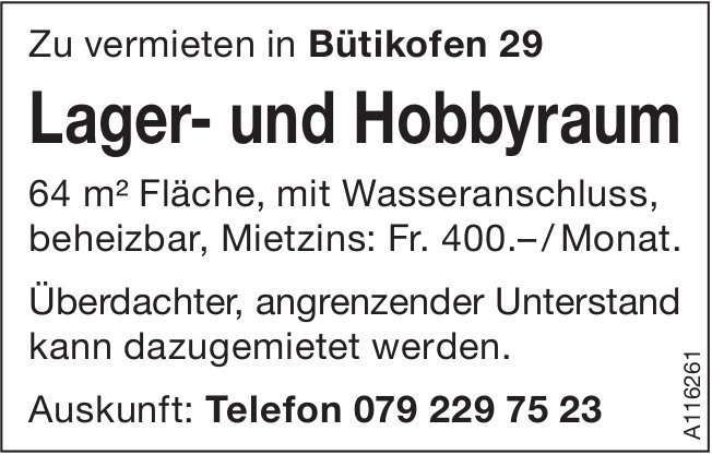 Lager- und Hobbyraum 64m2, Bütikofen, zu vermieten