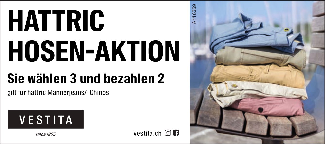 Vestita, Hattric Hosen-Aktion