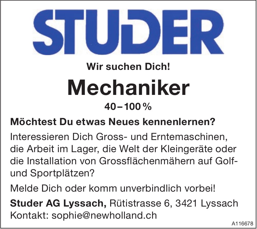 Mechaniker 40-100%, Studer AG, Lyssach, gesucht