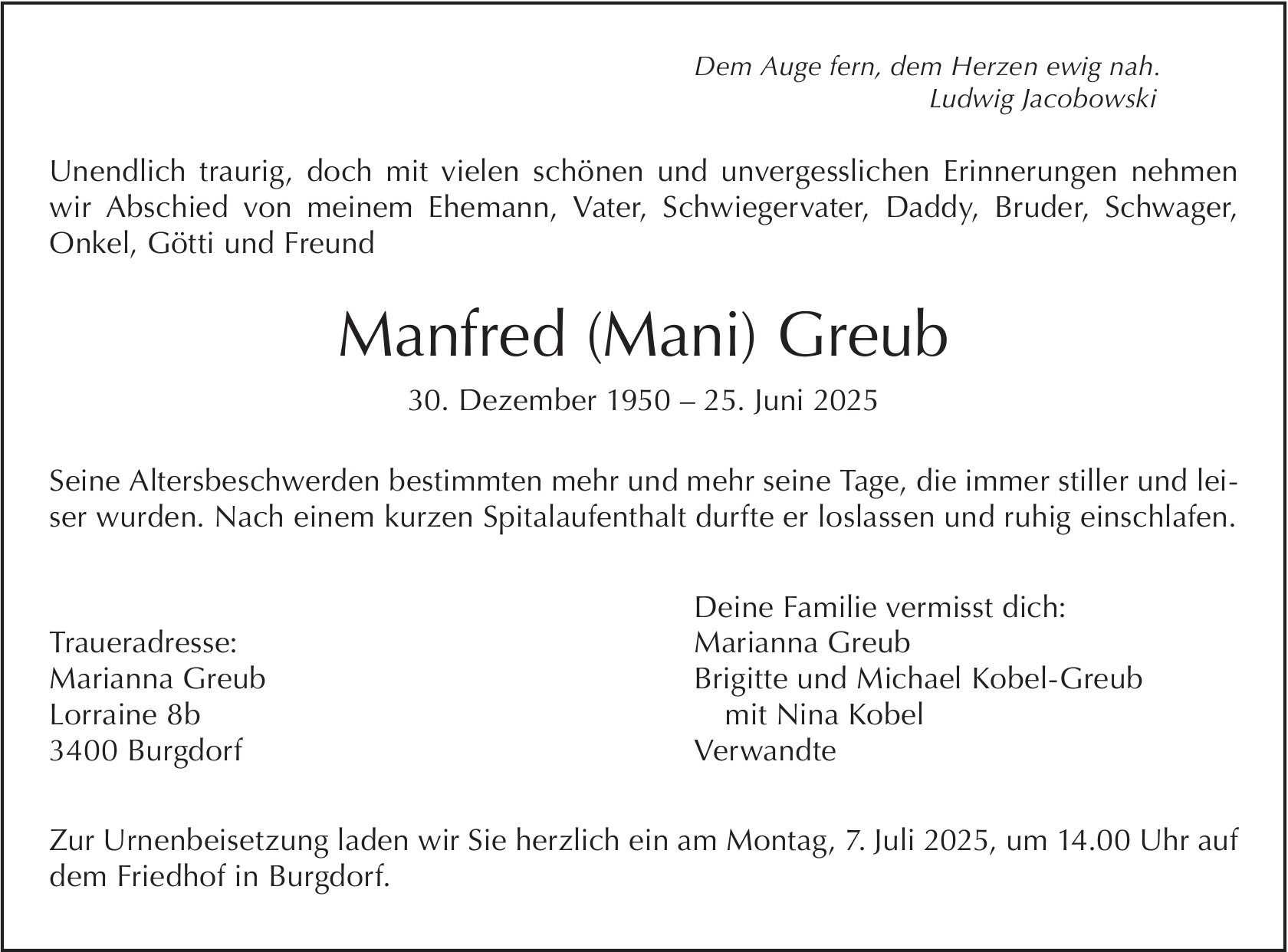 Manfred (Mani) Greub, Juni 2025 / TA