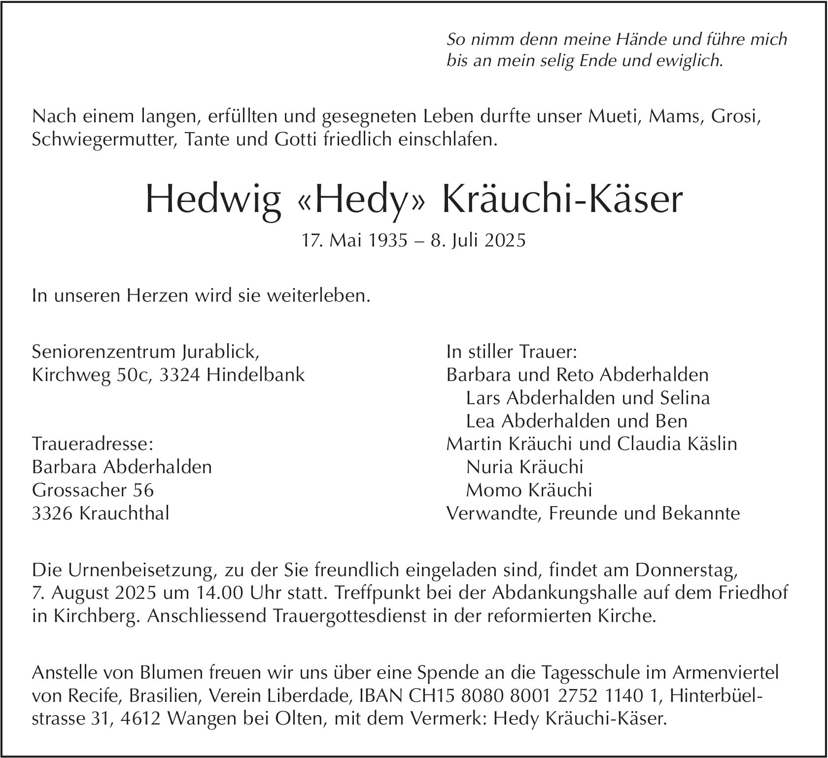 Hedwig «Hedy» Kräuchi-Käser, Juli 2025 / TA