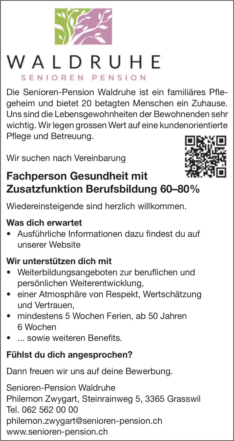 Fachperson Gesundheit mit Zusatzfunktion Berufsbildung 60–80%, Senioren Pension Waldruhe, Grasswil, gesucht