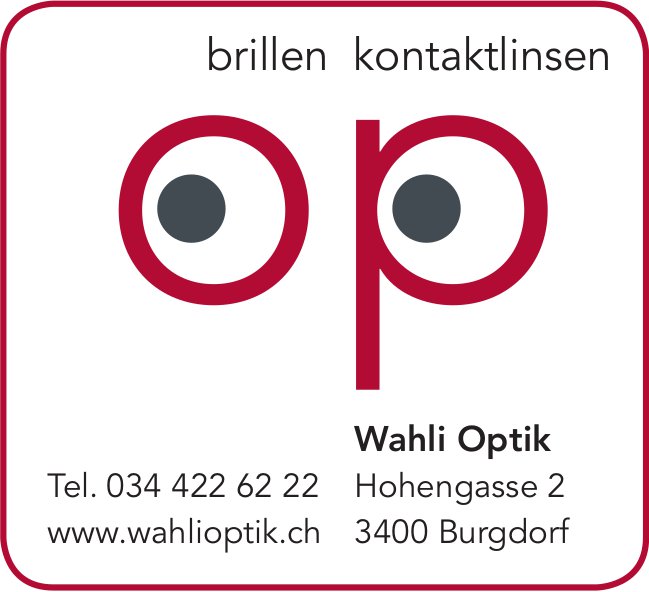 Wahli Optik, Burgdorf - Brillen, Kontaktlinsen