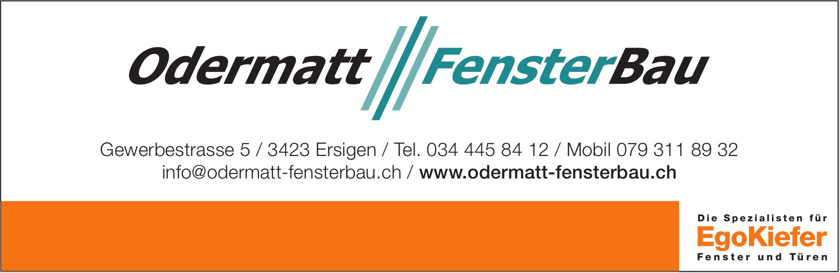 Odermatt Fensterbau, Ersigen - Die Spezialisten für EgoKiefer Fenster und Türen