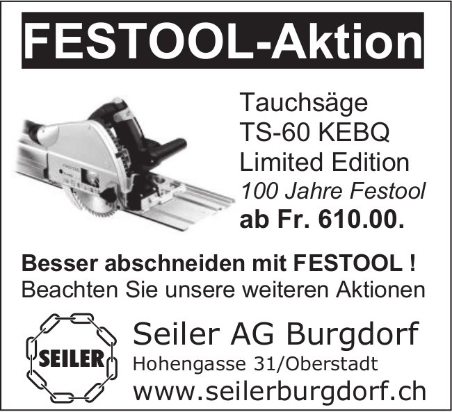 Seiler AG, Burgdorf - FESTOOL-Aktion