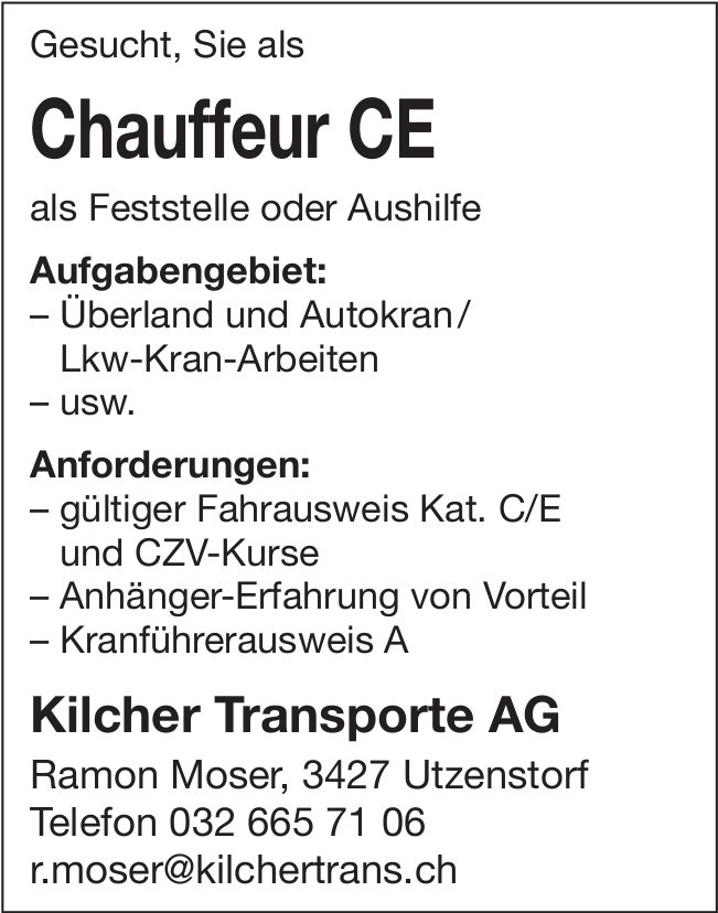 Chauffeur CE, Kilcher Transporte AG, Utzenstorf, gesucht
