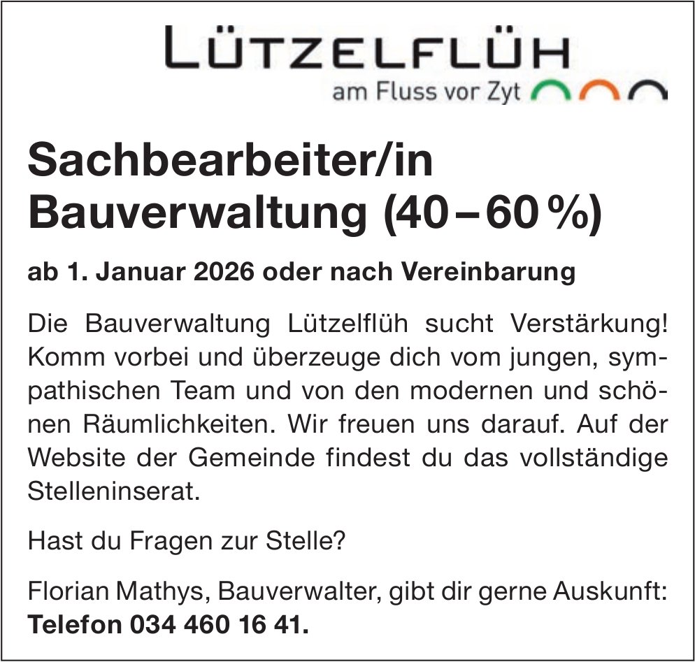 Sachbearbeiter/in Bauverwaltung (40-60%), Gemeinde, Lützelflüh, gesucht