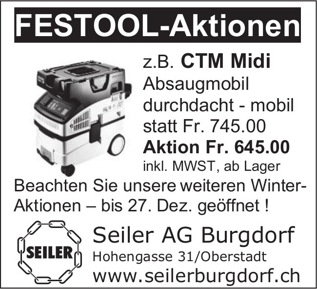 Seiler AG, Burgdorf - FESTOOL-Aktionen