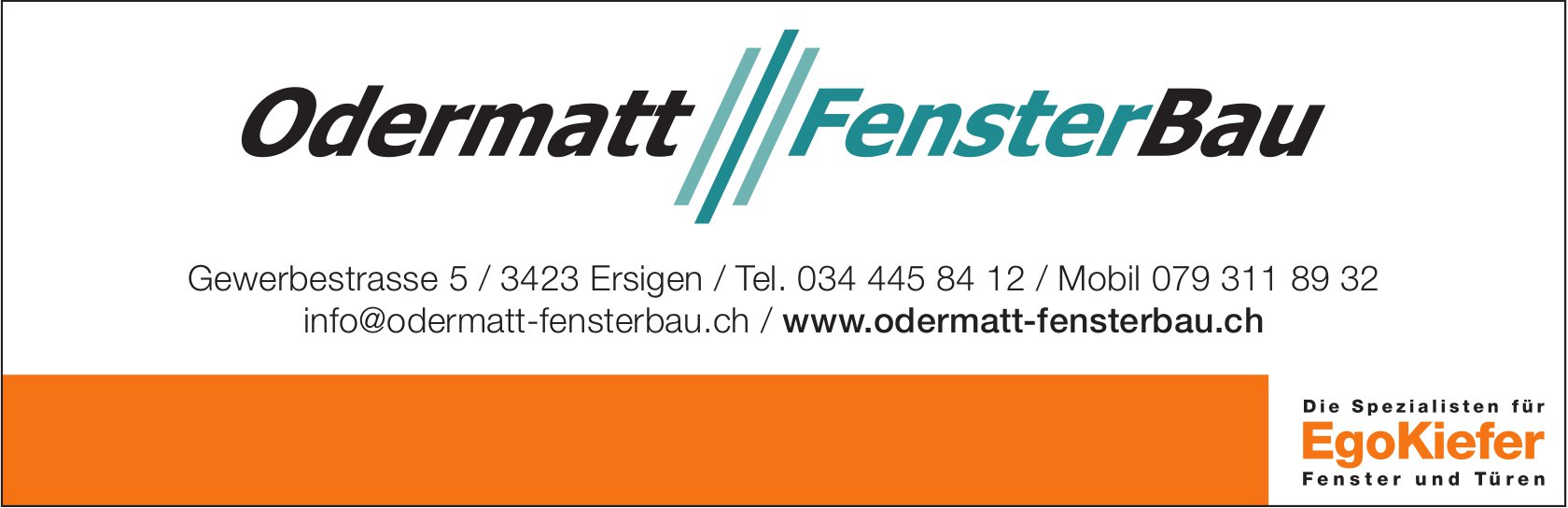 Odermatt Fensterbau, Ersigen - Die Spezialisten für EgoKiefer Fenster und Türen