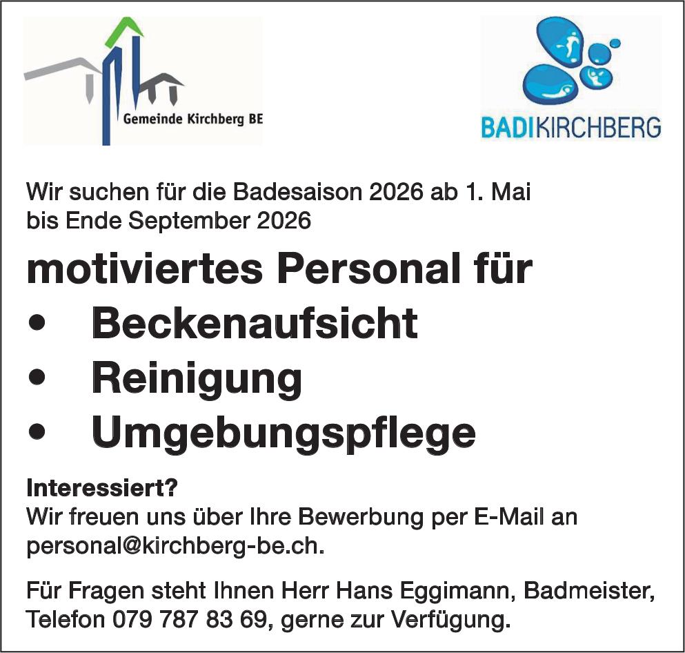 motiviertes Personal für Beckenaufsicht, Reinigung, Umgebungspflege, Gemeinde Kirchberg BE, Gesucht
