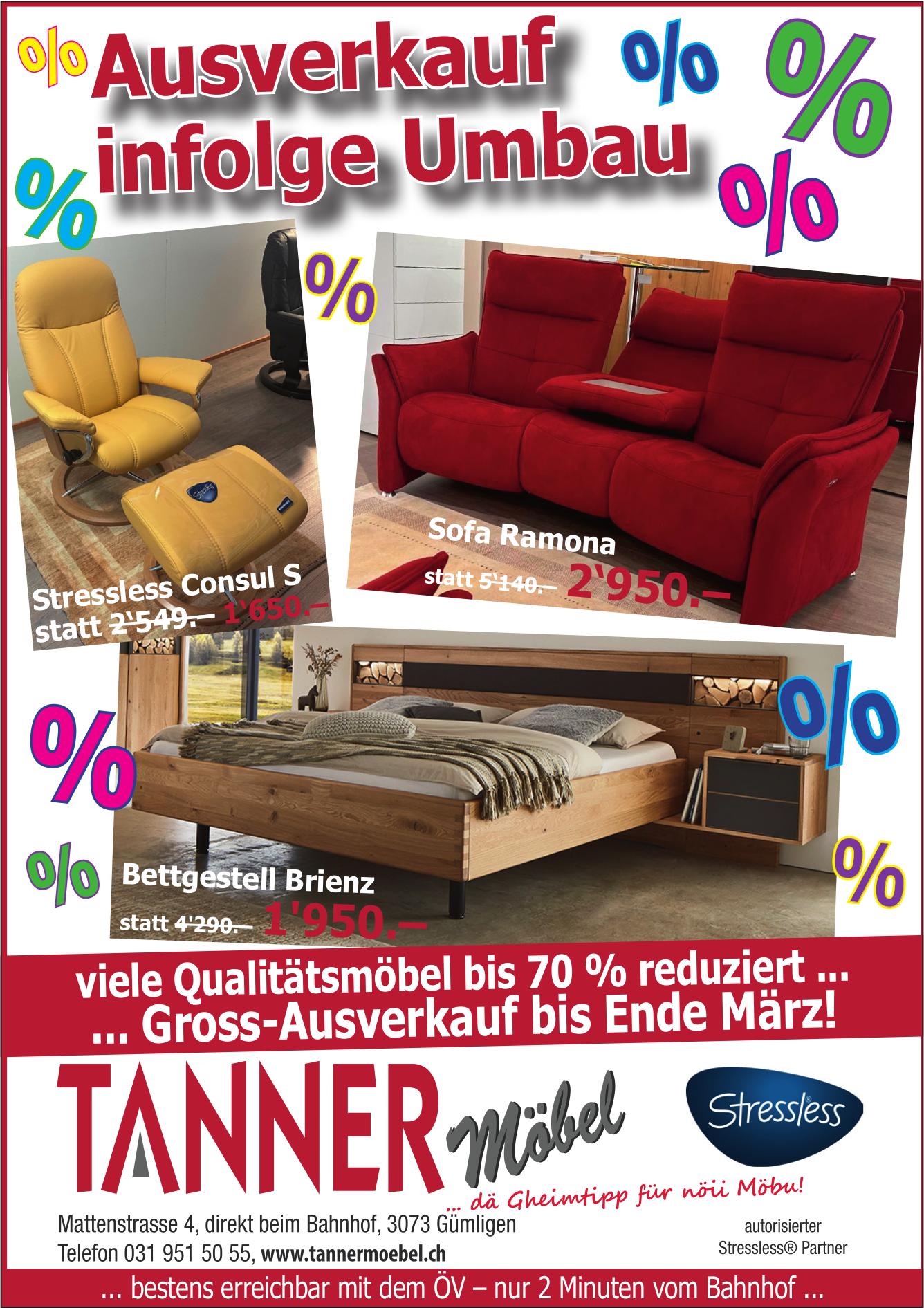 TANNER Möbel, Gümligen - Ausverkauf infolge Umbau