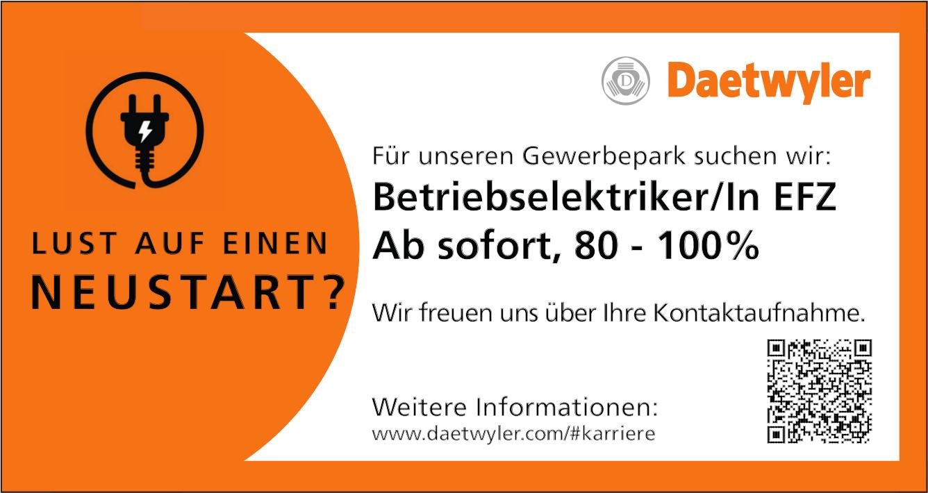 Betriebselektriker/In EFZ Ab sofort, 80 - 100%, Daetwyler, Gesucht