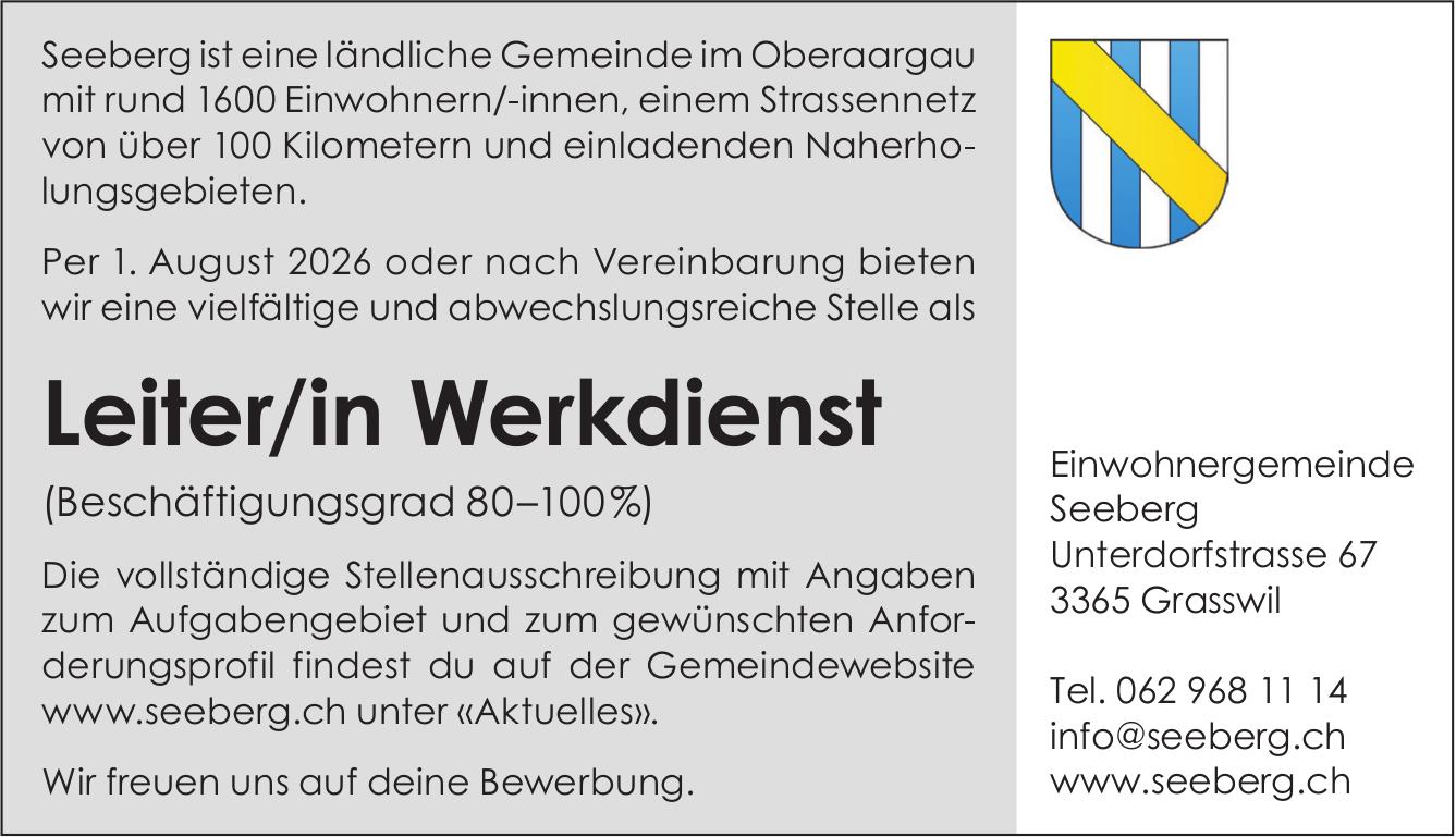 Leiter/in Werkdienst, Einwohnergemeinde Seeberg, Grasswil, Gesucht