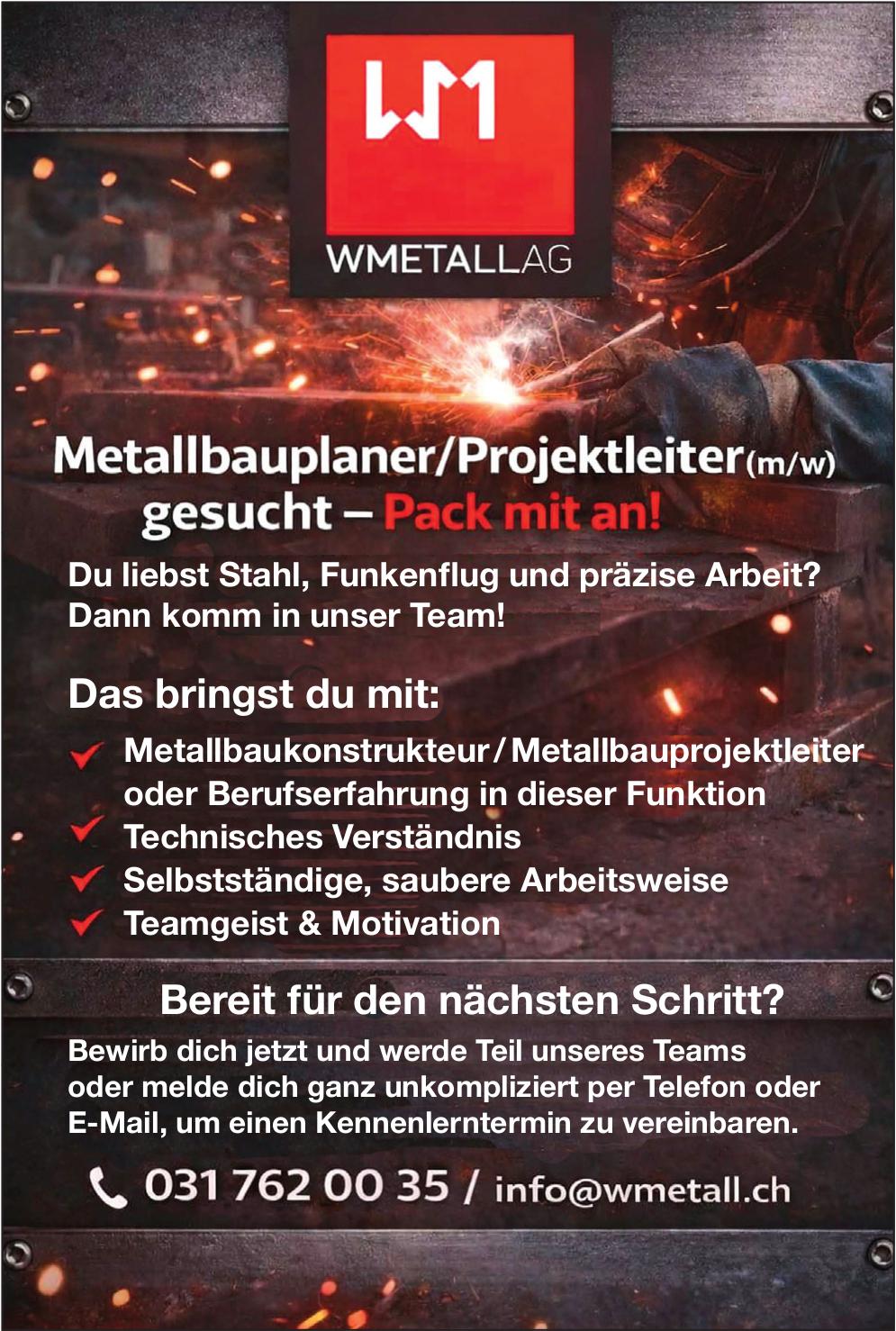 Metallbauplaner/Projektleiter(m/w) gesucht – Pack mit an!, WMETALLAG, Gesucht