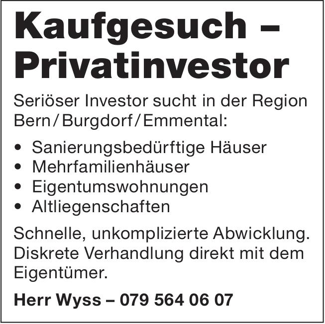 Kaufgesuch – Privatinvestor, zu kaufen gesucht