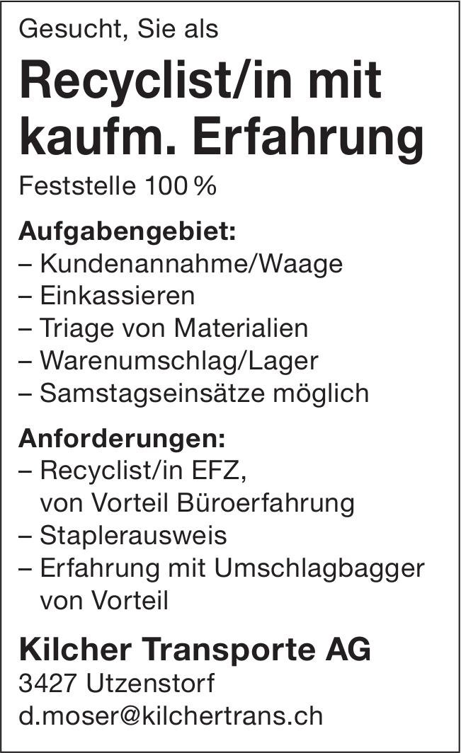 Recyclist/in mit kaufm. Erfahrung, Kilcher Transporte AG, Utzenstorf, Gesucht