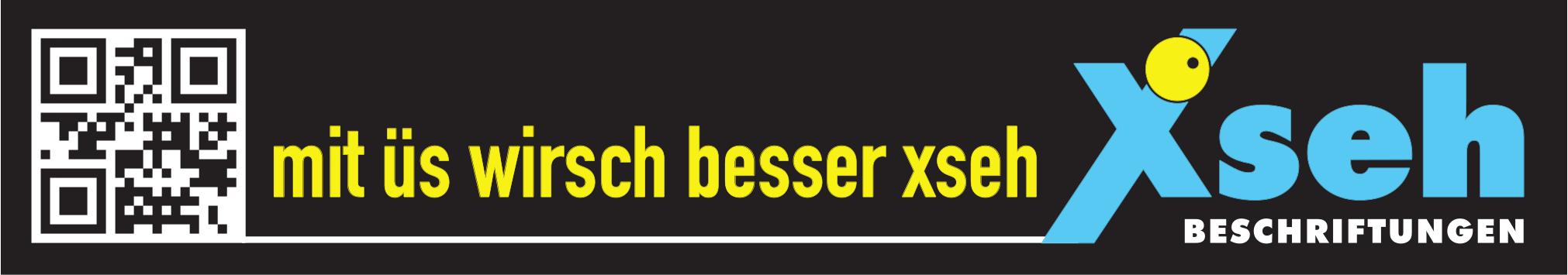 xseh, mit üs wirsch besser xseh