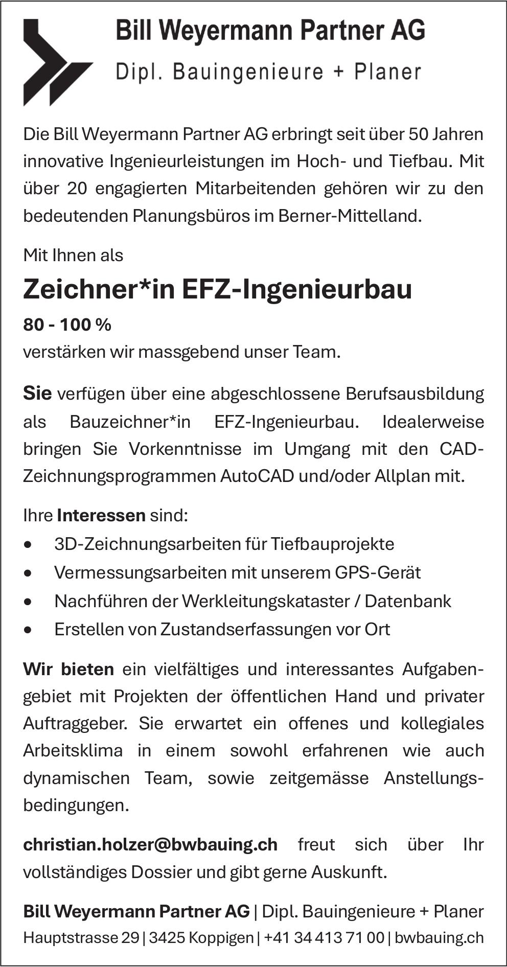 Zeichner*in EFZ-Ingenieurbau 80 - 100 %, Bill Weyermann Partner AG, Koppigen, Gesucht