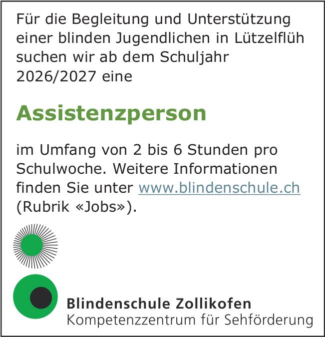 Assistenzperson, Blindenschule Zollikofen, Gesucht