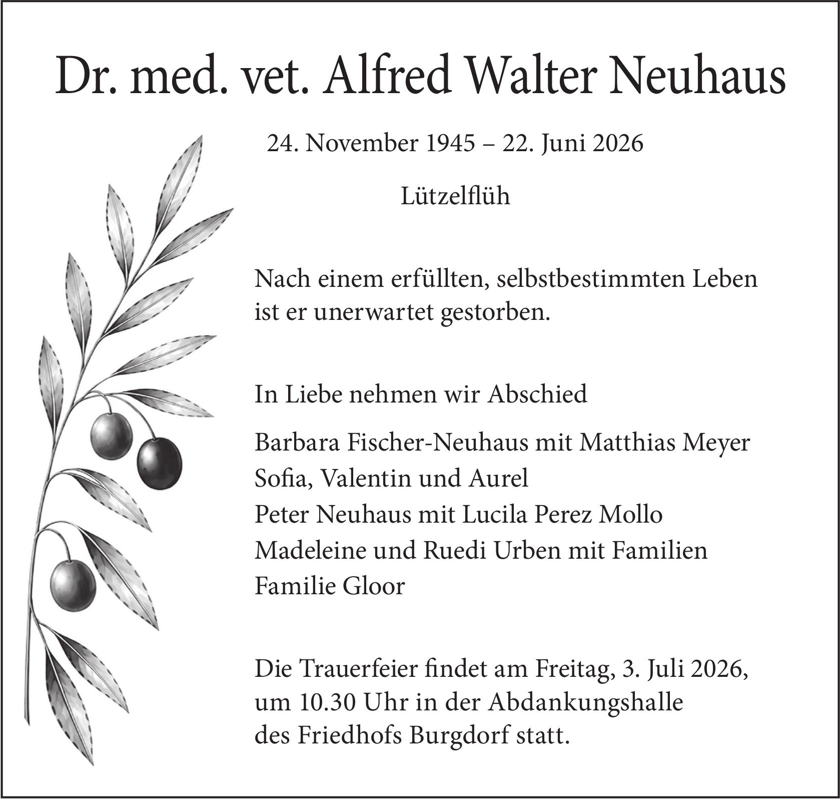 Alfred Walter Neuhaus, Juni 2026 / TA