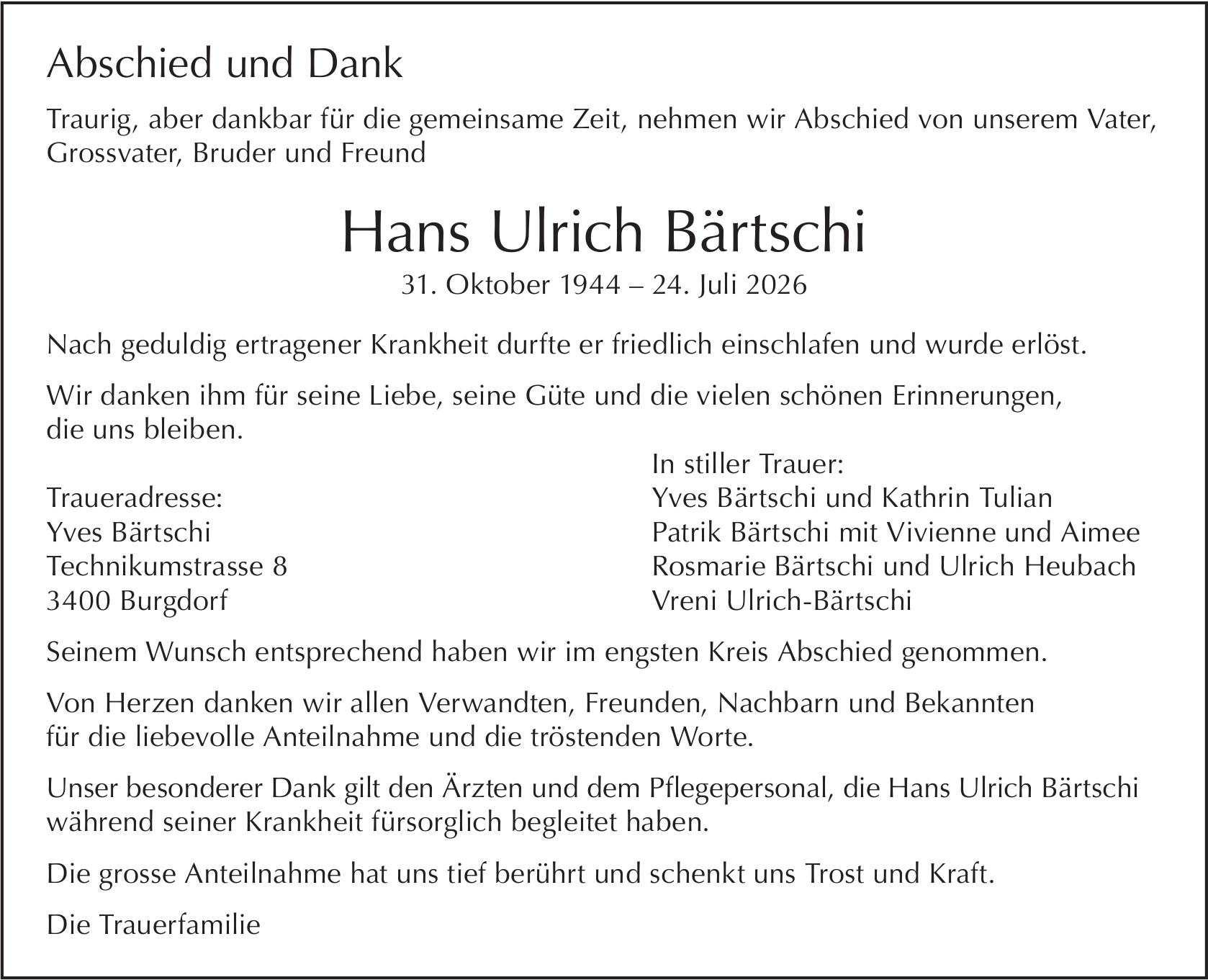 Hans Ulrich Bärtschi, Juli 2026 / TA