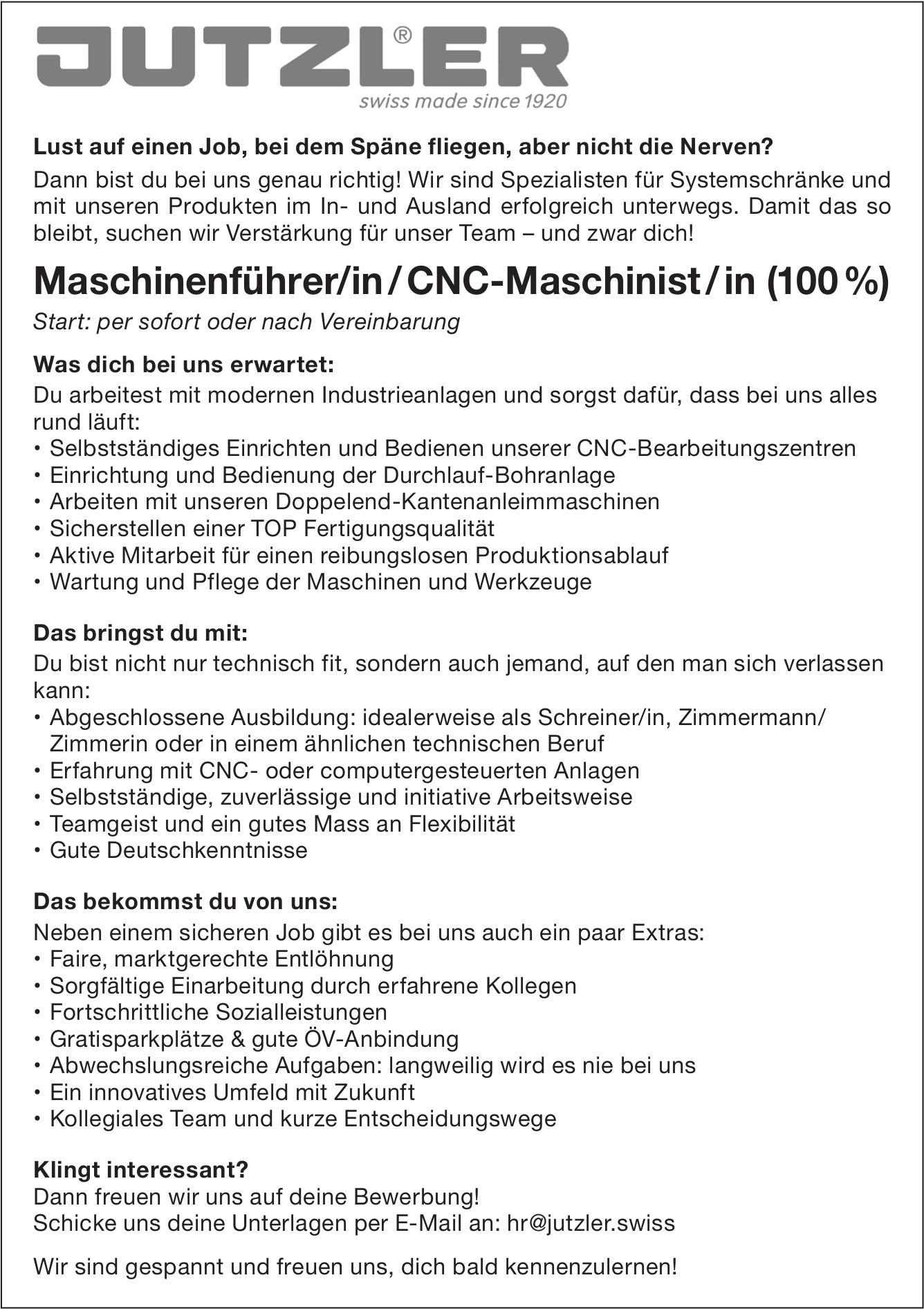 Maschinenführer/in/CNC-Maschinist/in (100 %), Jutzler, Gesucht