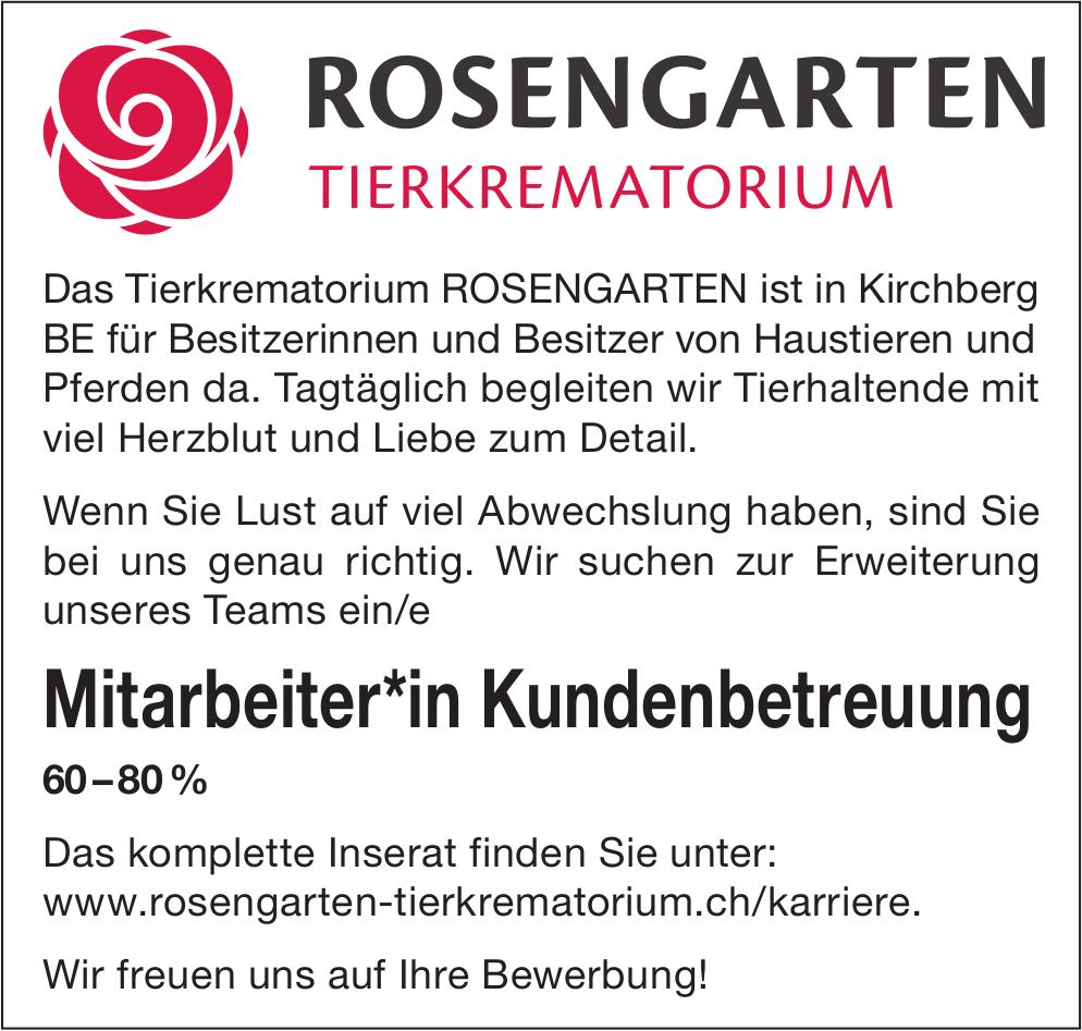 Mitarbeiter*in Kundenbetreuung 60–80 %, ROSENGARTEN TIERKREMATORIUM, Kirchberg, Gesucht