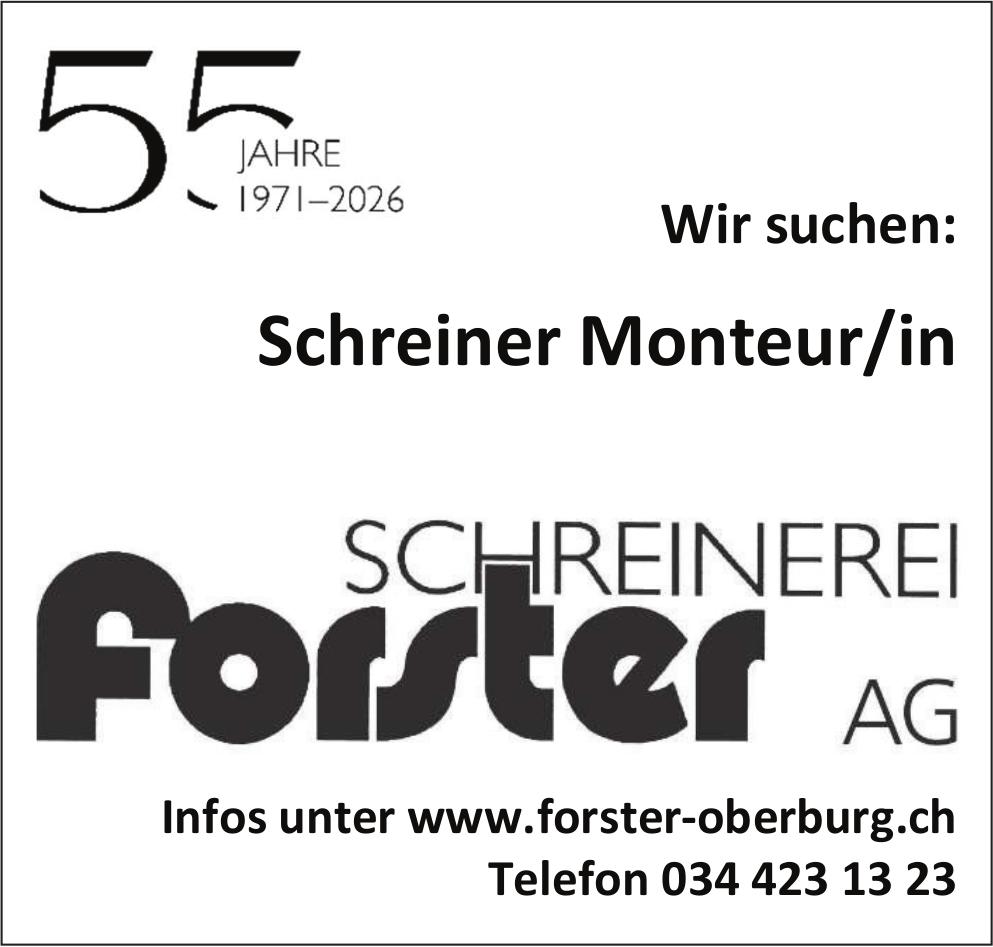 Schreiner Monteur/in, SCHREINEREI forster AG, Gesucht