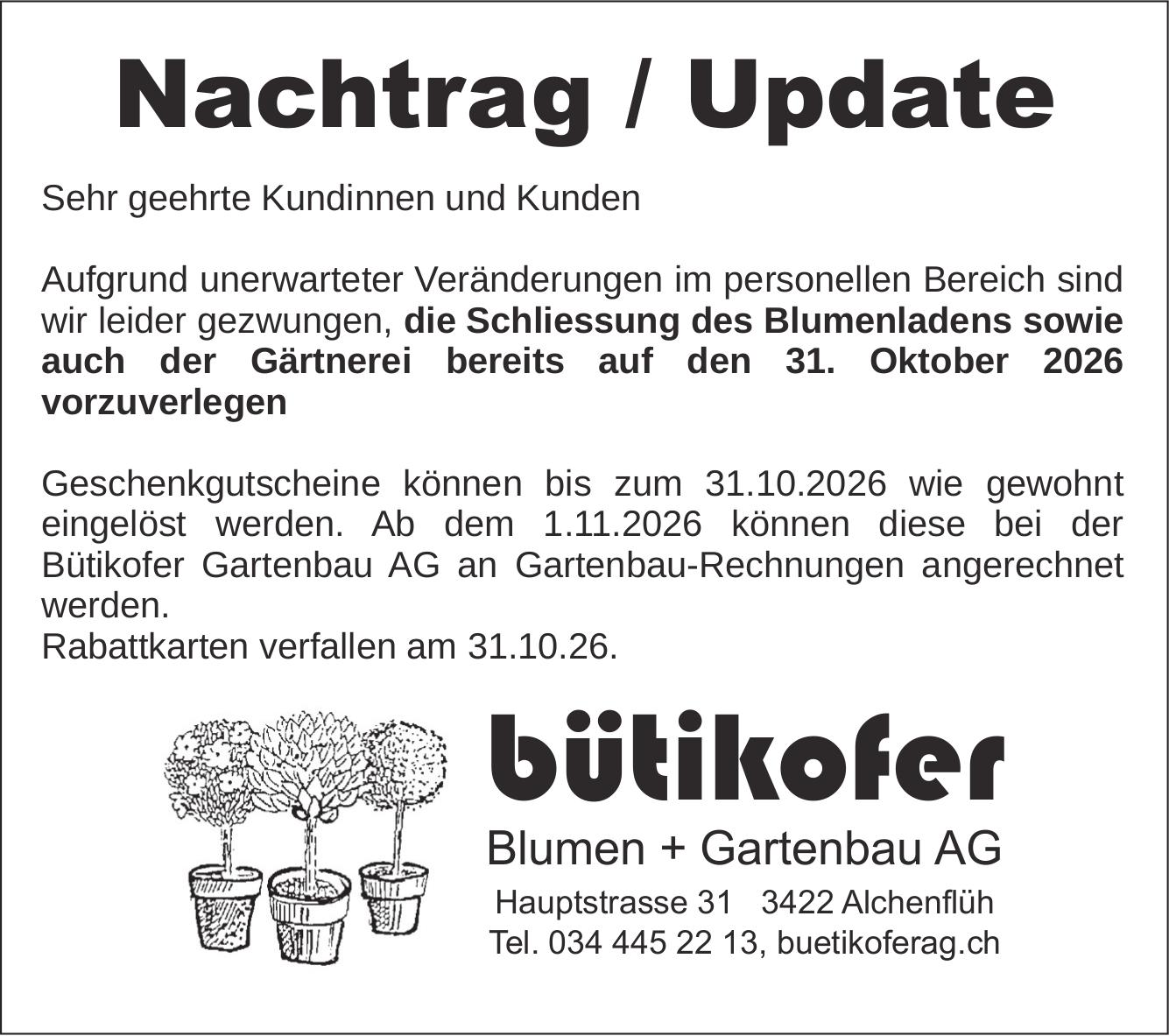bütikofer Blumen + Gartenbau AG, Alchenflüh - Nachtrag / Update