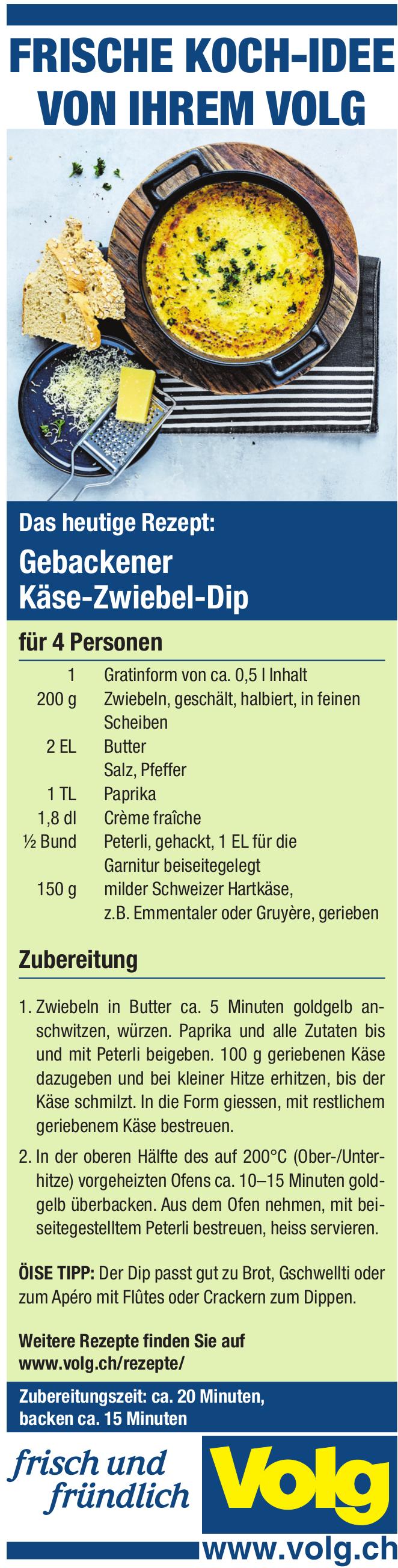 Volg, FRISCHE KOCH-IDEE VON IHREM VOLG