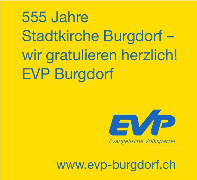 EVP Burgdorf, 555 Jahre Stadtkirche Burgdorf – wir gratulieren herzlich!