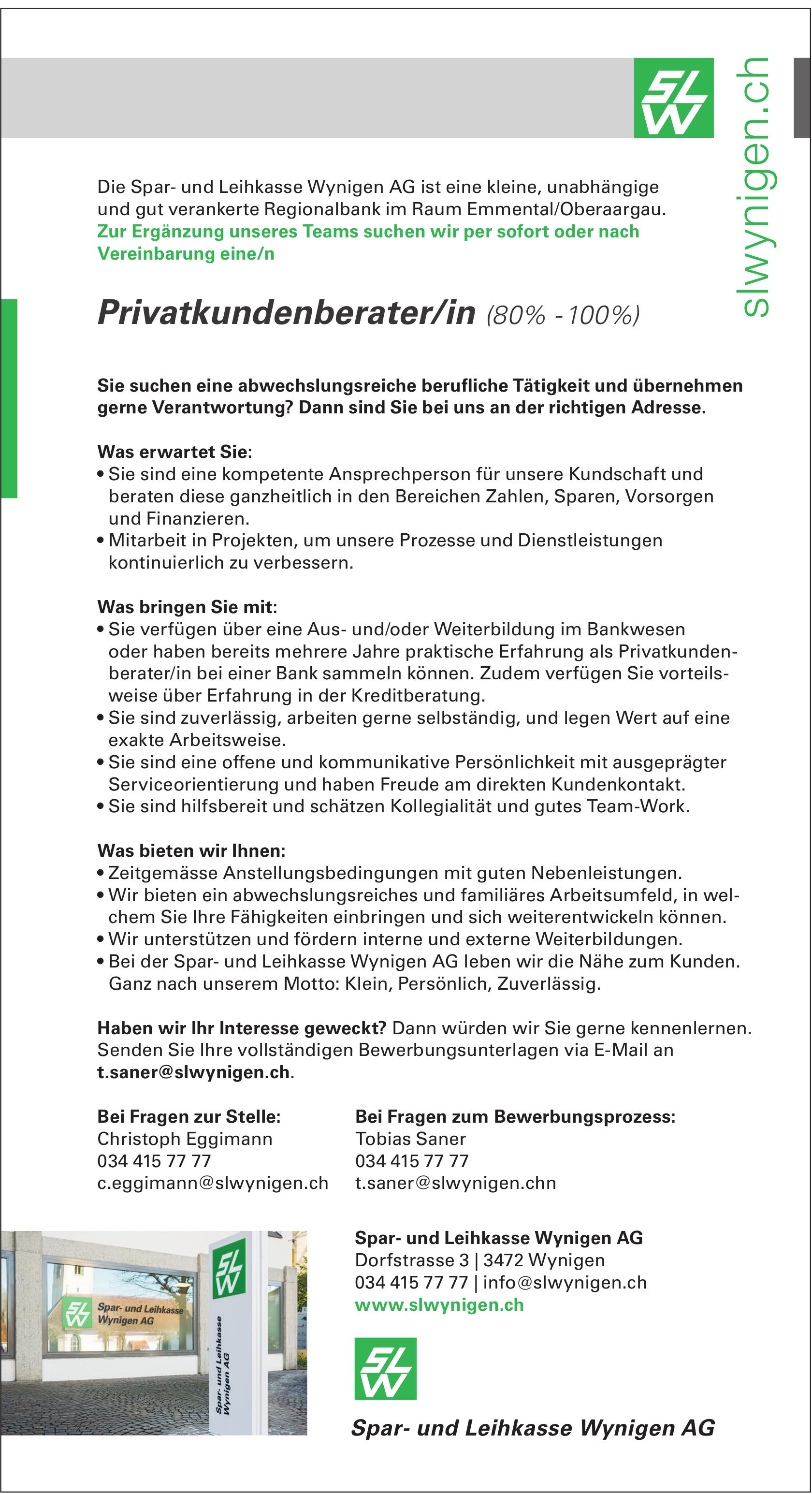 Privatkundenberater/in (80% - 100%), Spar- und Leihkasse Wynigen AG, Gesucht