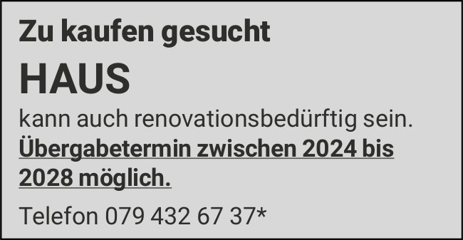 Haus, zu kaufen gesucht