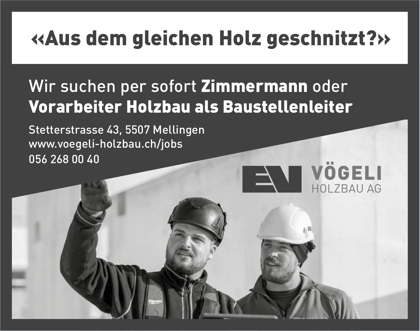 Zimmermann oder Vorarbeiter Holzbau als Baustellenleiter, Vögeli Holzbau AG, Mellingen, gesucht