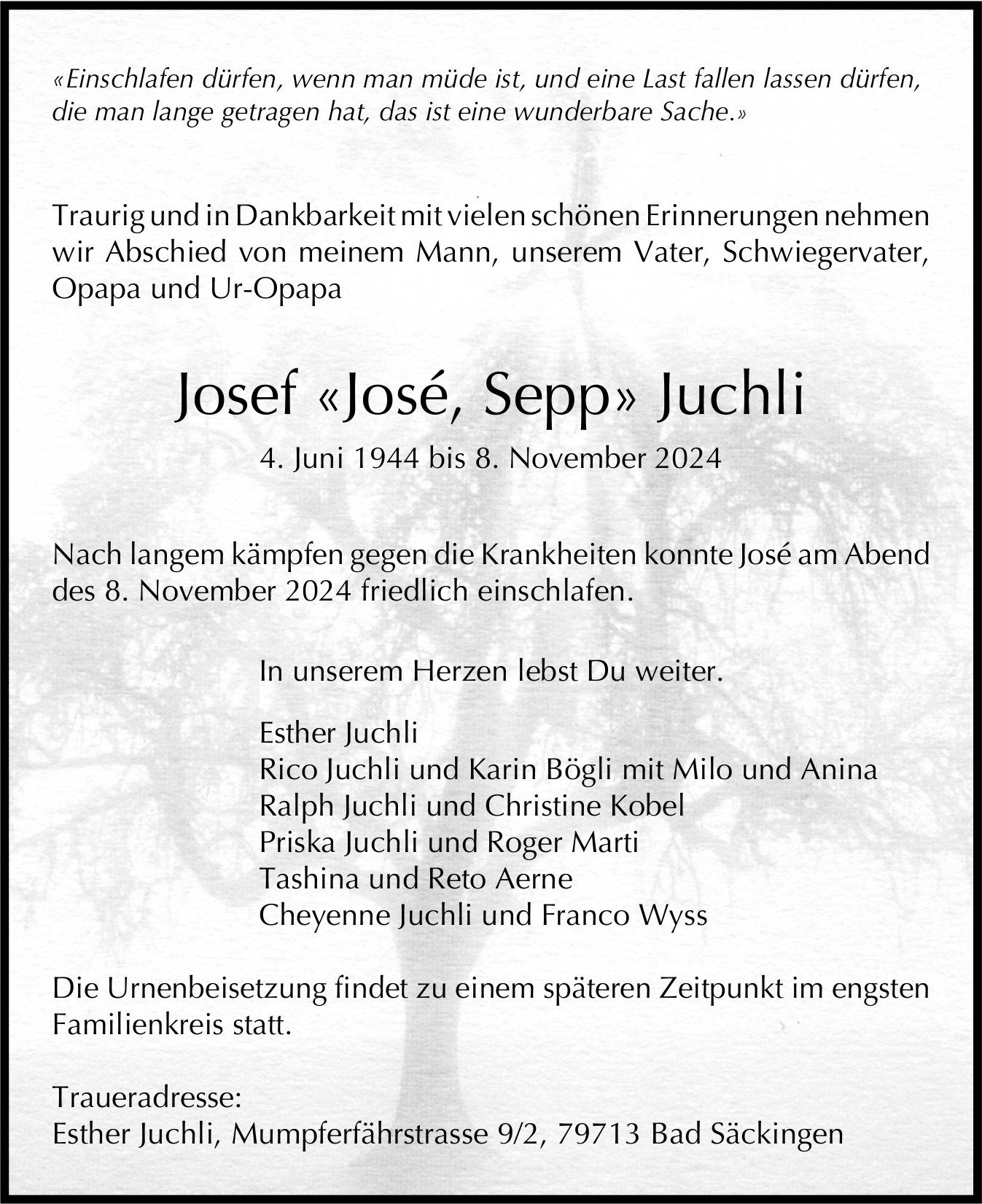 Juchli Josef «José, Sepp», November 2024 / TA