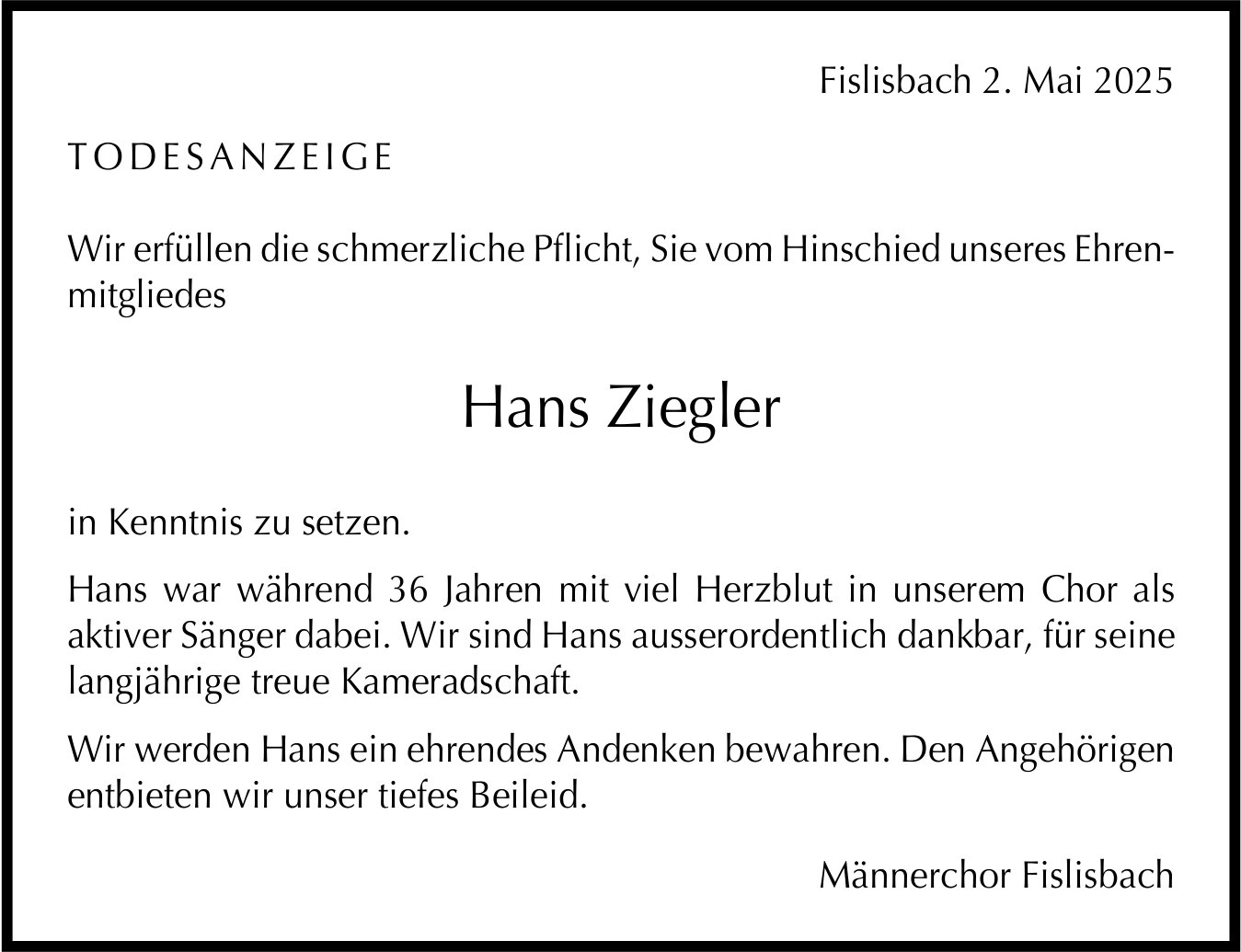 Hans Ziegler, Mai 2025 / TA