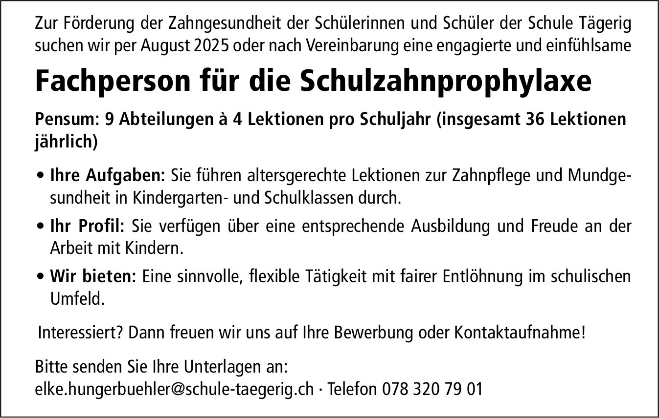 Fachperson für die Schulzahnprophylaxe, Schule, Tägerig, gesucht