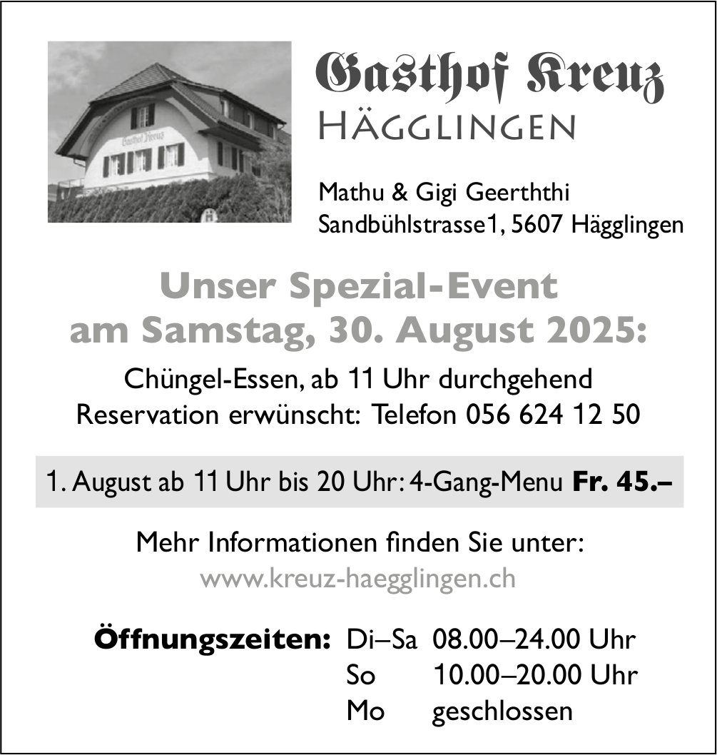 Chüngel-Essen, 30. August, Gasthof Kreuz, Hägglingen