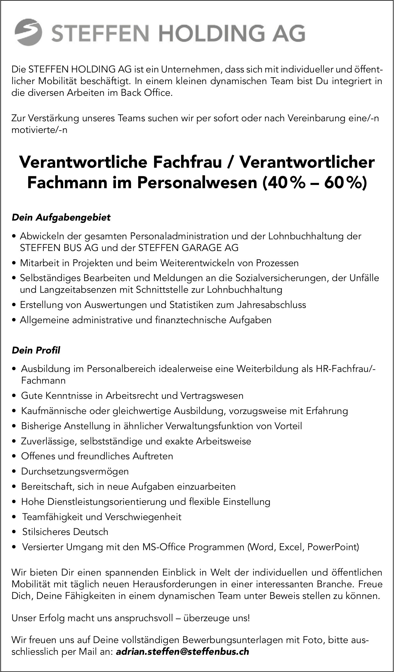 Verantwortliche Fachfrau / Verantwortlicher Fachmann im Personalwesen 40-60%, Steffen Holding AG, gesucht