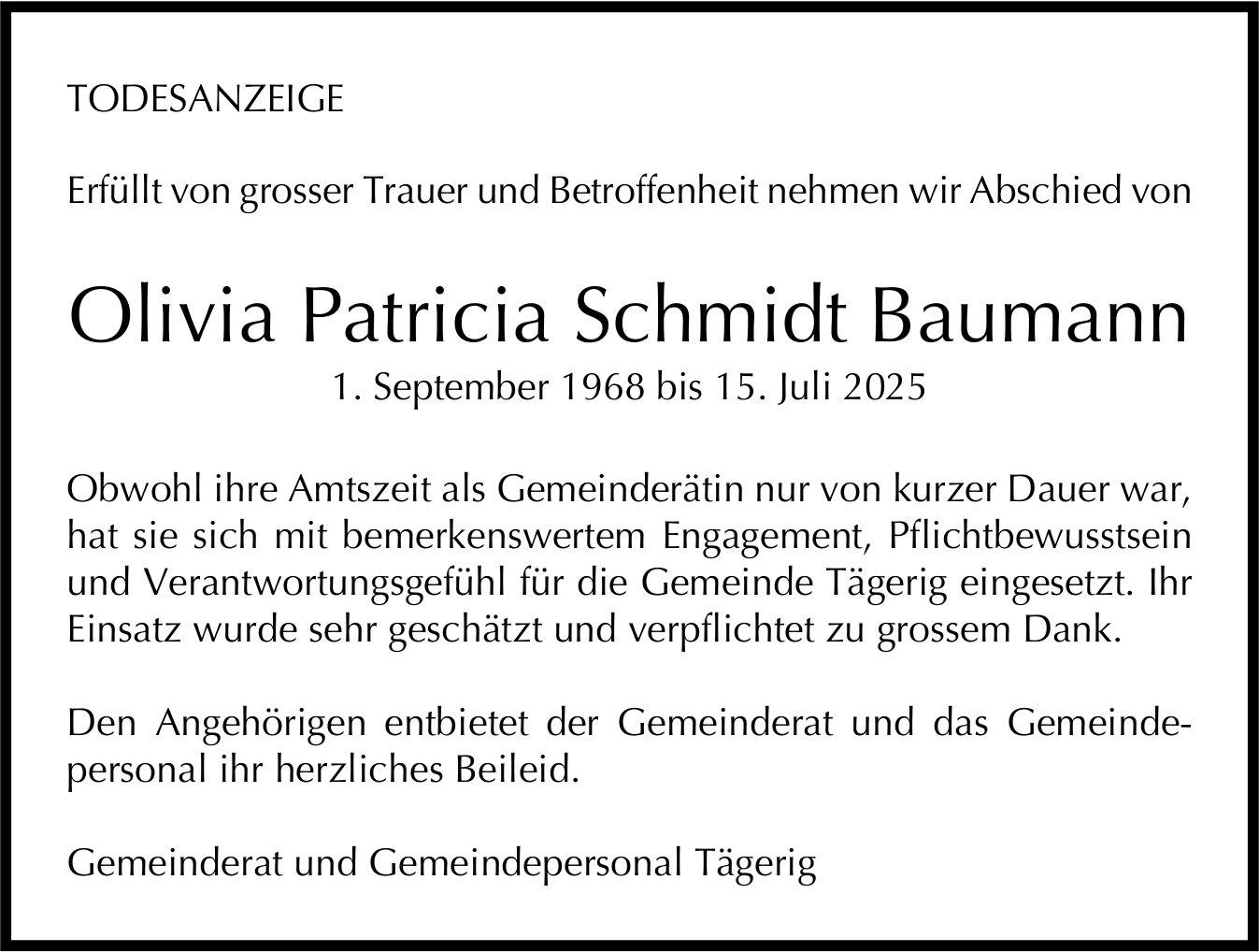 Baumann Olivia Patricia Schmidt, Juli 2025 / TA