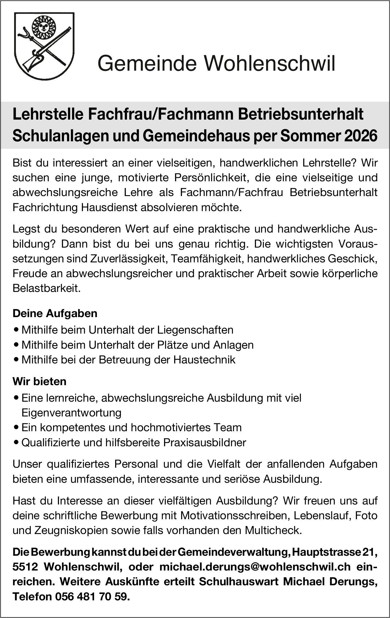 Lehrstelle als Fachfrau / Fachmann Betriebsunterhalt Schulanlagen, Gemeinde, Wohlenschwil, zu vergeben