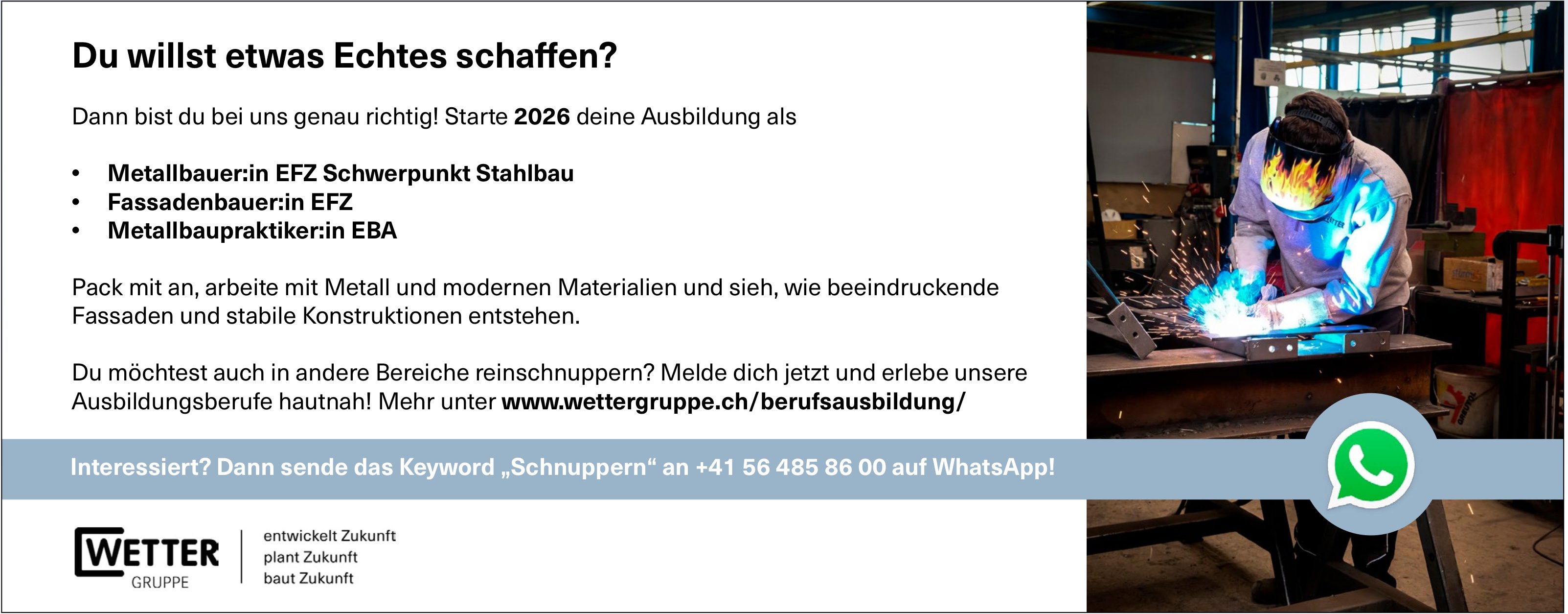Lehrstellen als Metallbauer:in EFZ, Fassadenbauer:in EFZ und Metallbaupraktiker:in EBA, Wetter Gruppe, zu vergeben
