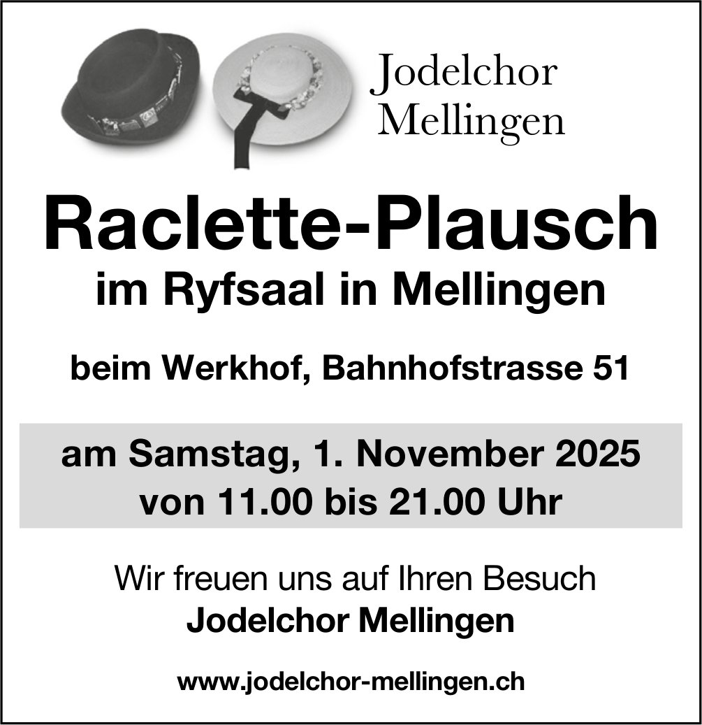 Raclette-Plausch, 1. November, Ryfsaal, Mellingen