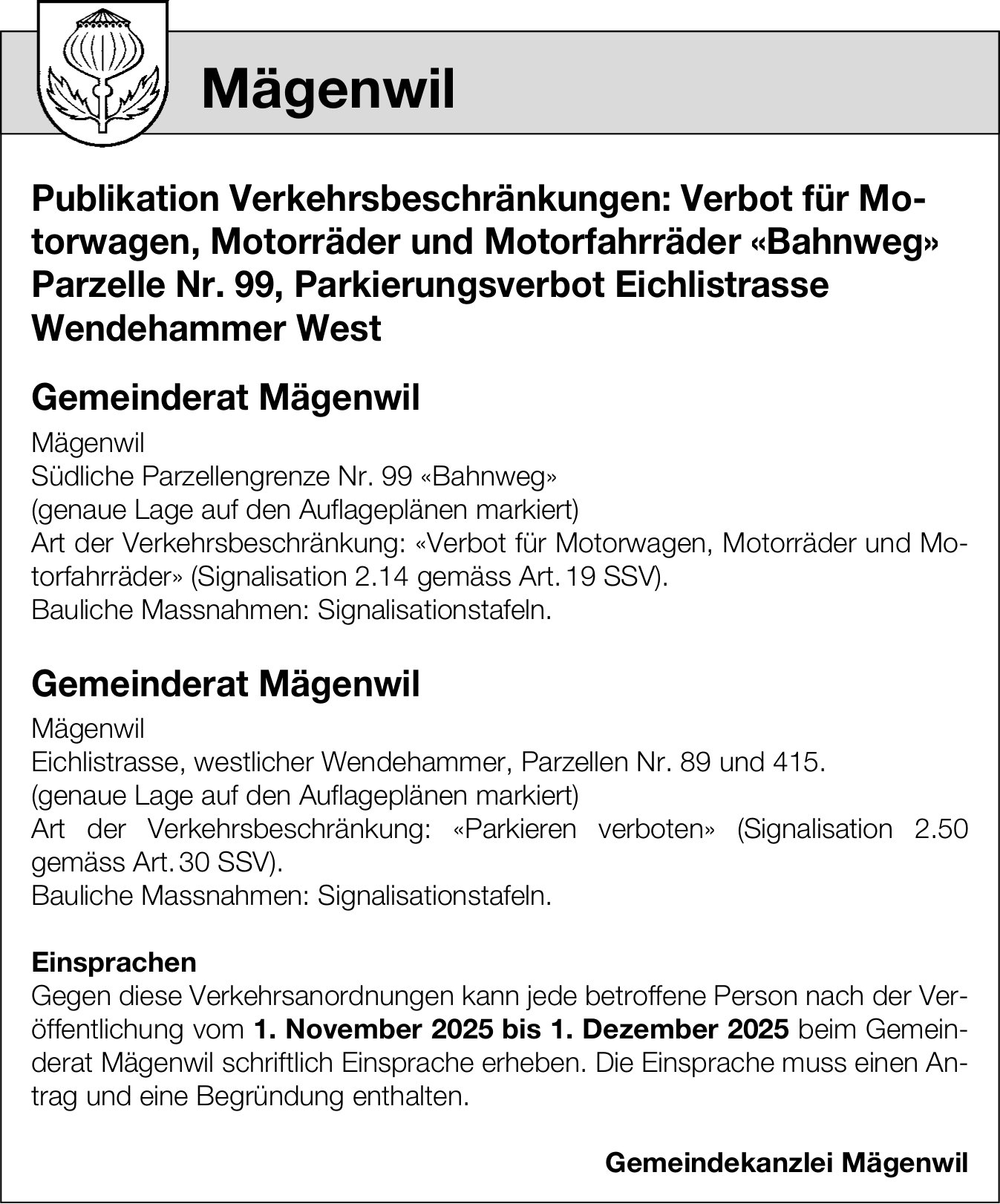 Verkehrsmassnahmen/ unterhaltsarbeiten, Mägenwil - Publikation Verkehrsbeschränkungen