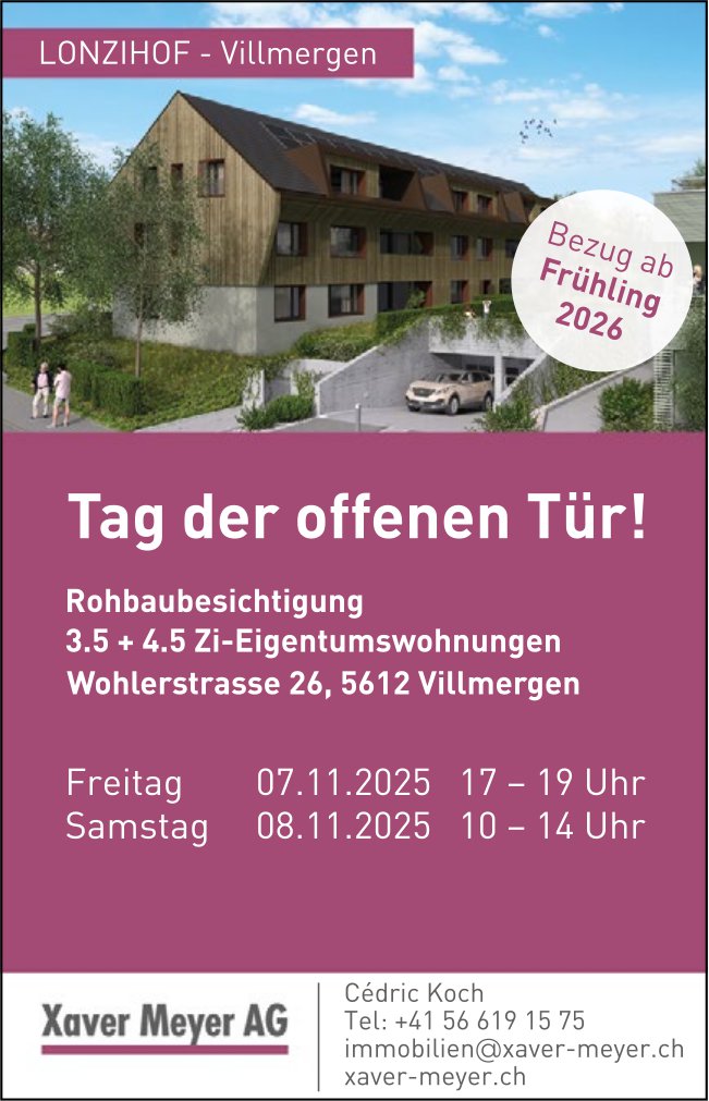 Rohbaubesichtigung, 3.5- + 4.5-Zimmer Eigentumswohnungen; 7. und 8. November, Villmergen