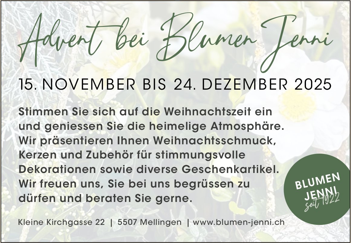 Advent, bis 24. Dezember, Blumen Jenni, Mellingen