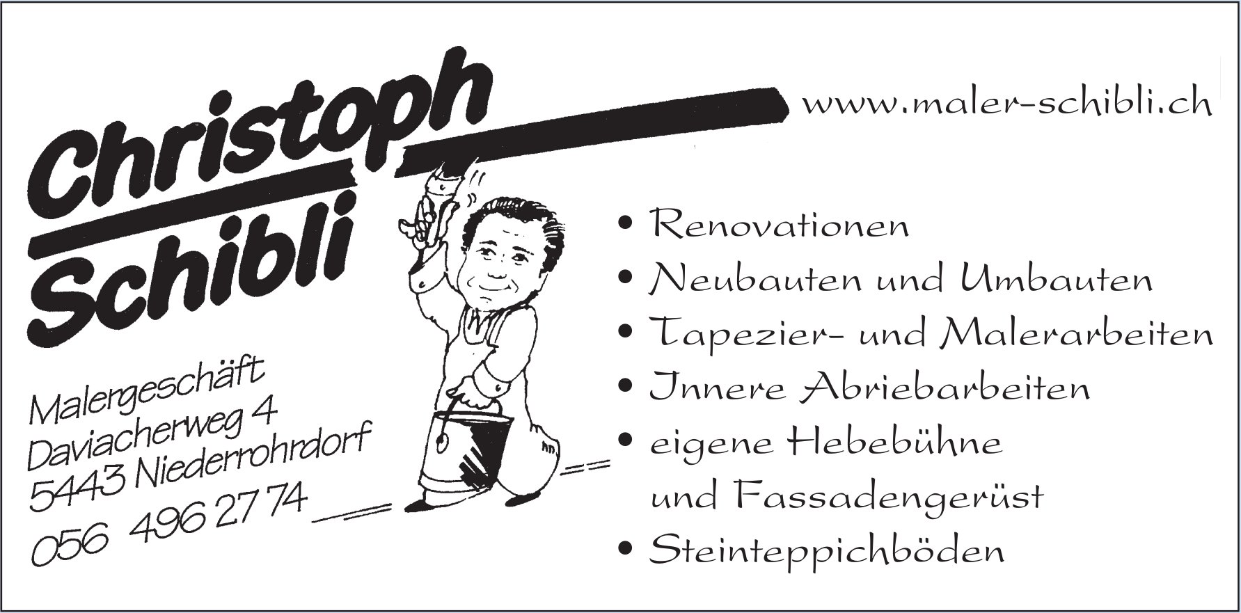 Christoph Schibli, Niederrohrdorf - Malergeschäft